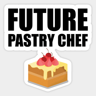 Future Pastry Chef Sticker